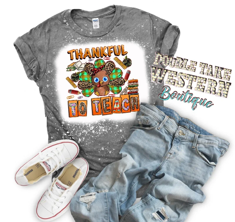 Thankful to Teach Thanksgiving Teacher Bleached Graphic T-Shirt